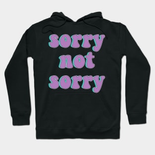 SIX Broadway - Sorry Not Sorry Hoodie